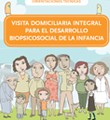 Orientaciones Técnicas Visita Domiciliaria Integral para el Desarrollo Biopsicosocial de la Infancia