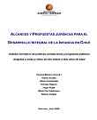 Alcances y propuestas jurídicas para el Desarrollo Integral de la Infancia en Chile