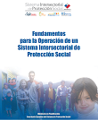 Fundamentos para la Operación de un Sistema Intersectorial de Protección Social