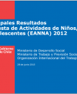 Principales Resultados Encuesta de Actividades de Niños, Niñas y Adolescentes (EANNA)