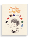 Ayelén y los frutos mágicos