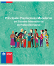 Cuadernillo de las Principales Prestaciones Monetarias del Sistema Intersectorial de Protección Social