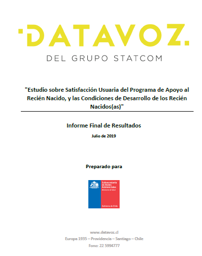 Estudio Satisfacción Usuaria del Programa de Apoyo al Recién Nacido(a) y las Condiciones de Desarrollo de los Recién Nacidos(as)