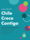 A 10 años Chile Crece Contigo, claves y aprendizajes para la construcción de sistemas comprehensivos de apoyo al desarrollo infantil