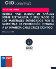 Estudio de análisis sobre Pertinencia y Resultados de los materiales entregados por el Subsistema de Protección Integral a la Infancia Chile Crece Contigo