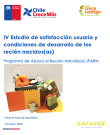 IV Estudio de Satisfacción Usuaria y Condiciones de Desarrollo de los Recién Nacidos(as)